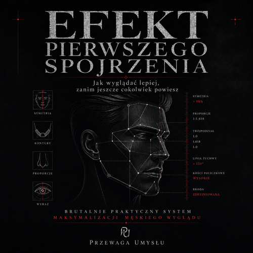 Efekt Pierwszego Spojrzenia - Jak wyglądać lepiej, zanim jeszcze cokolwiek powiesz